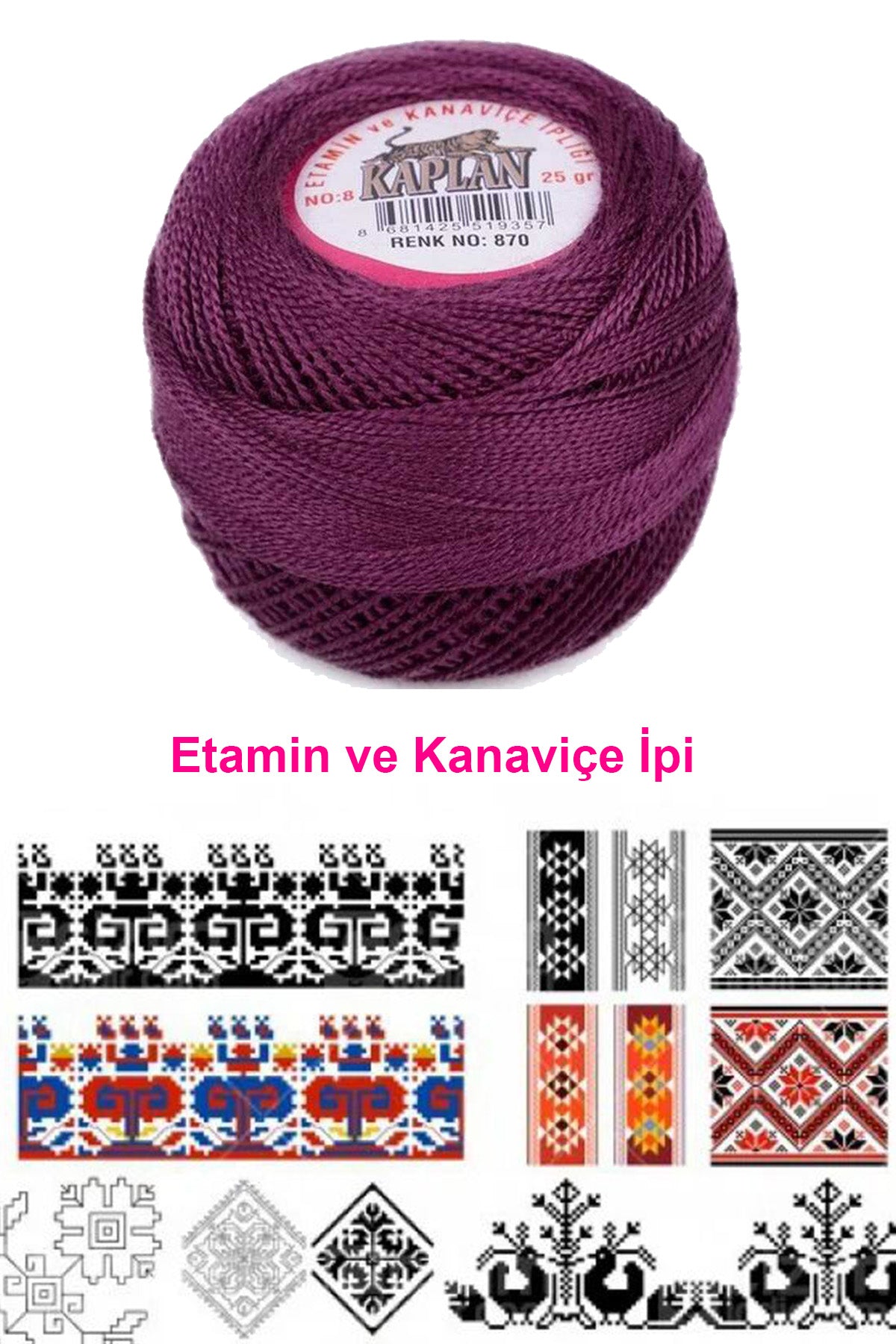 Kaplan Etamin Ve Kanaviçe İpi 8 No Kod/Renk: 870 - Royaleks