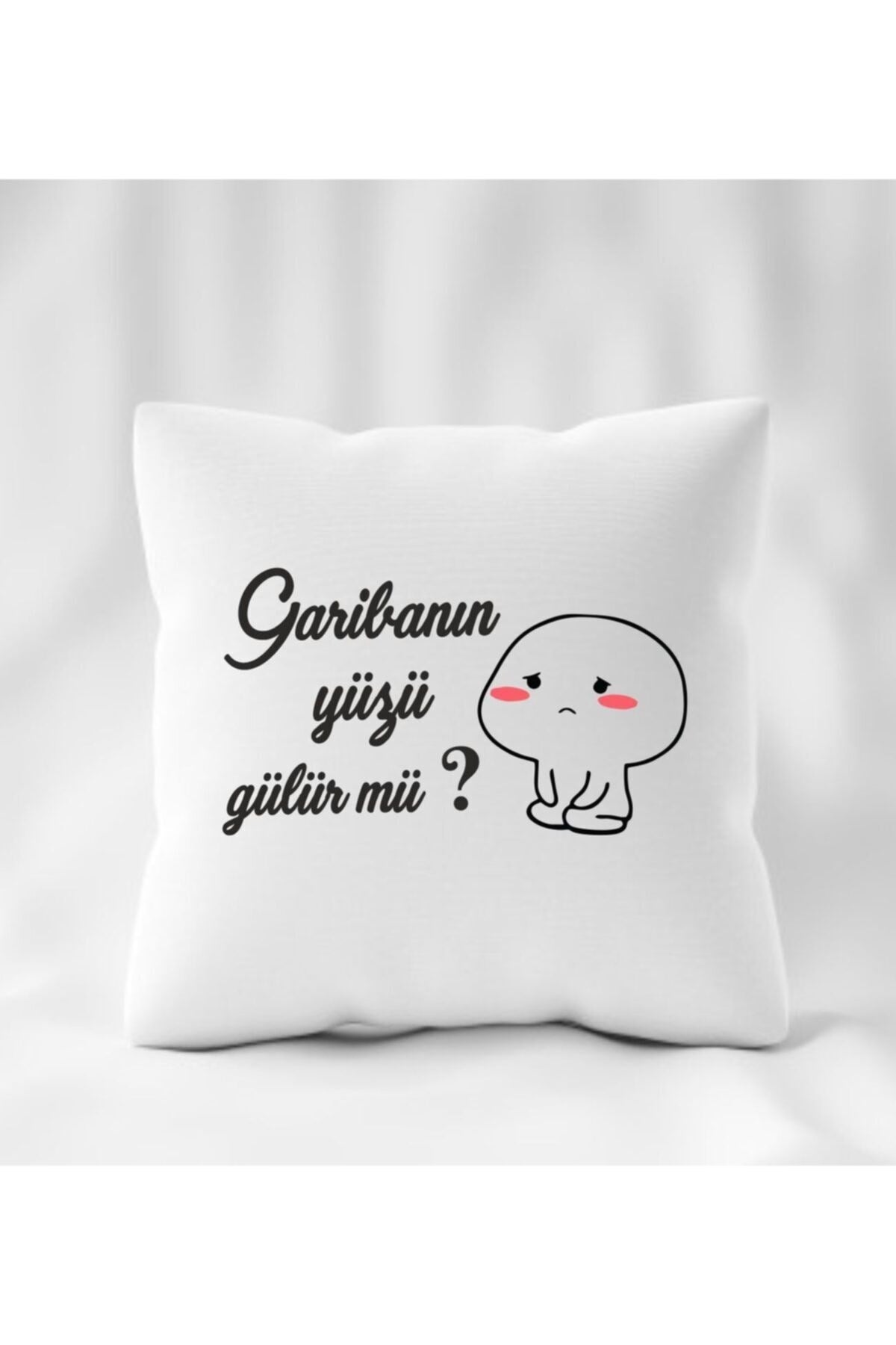 Garibanın Yüzü Gülür Mü ? Baskılı Yastık
